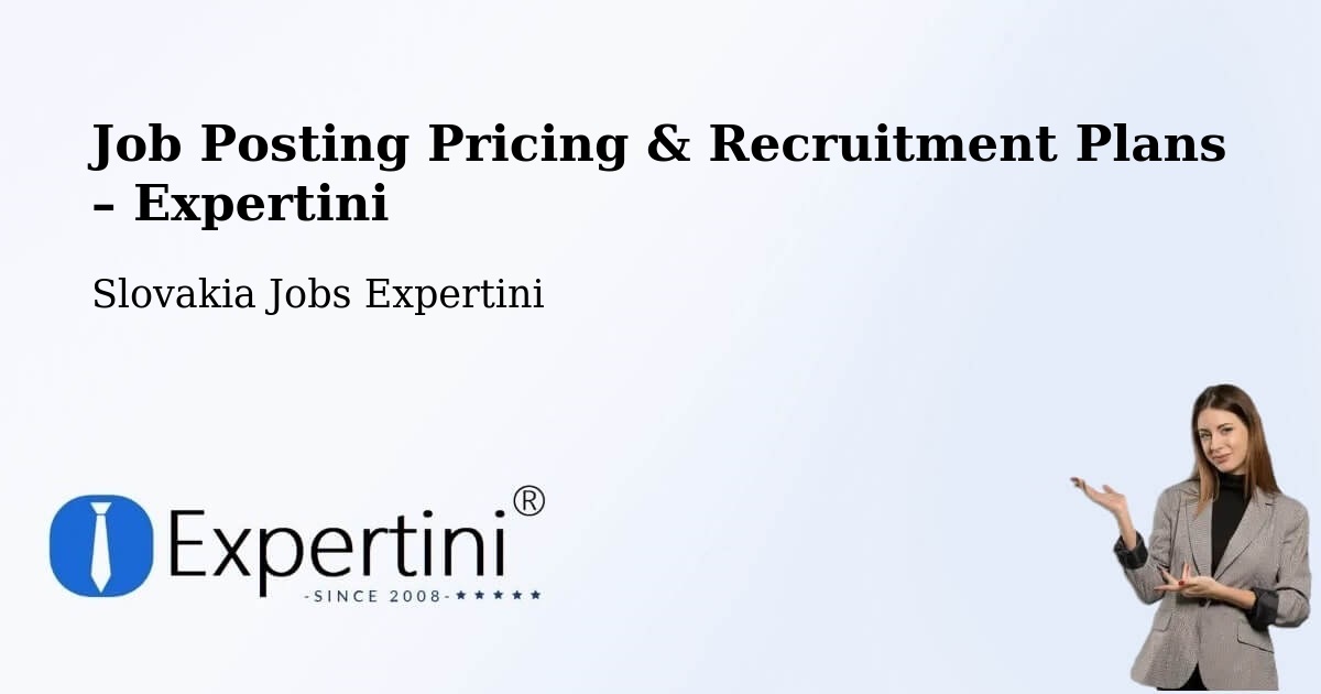 Job Posting Pricing & Recruitment Plans – Martin - Martin, Slovakia Jobs Expertini